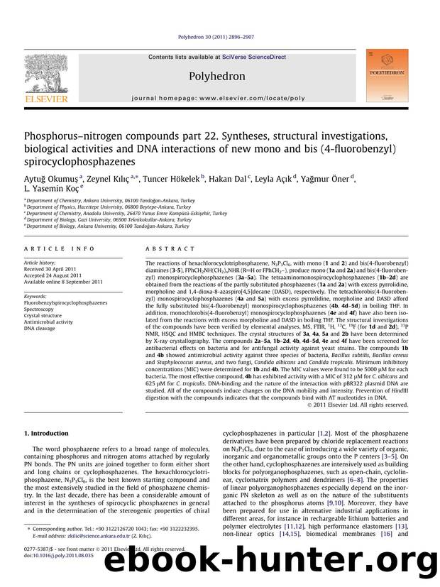 PhosphorusÃ¢â¬ânitrogen compounds part 22. Syntheses, structural investigations, biological activities and DNA interactions of new mono and bis (4-fluorobenzyl) spirocyclophosphazenes by unknow