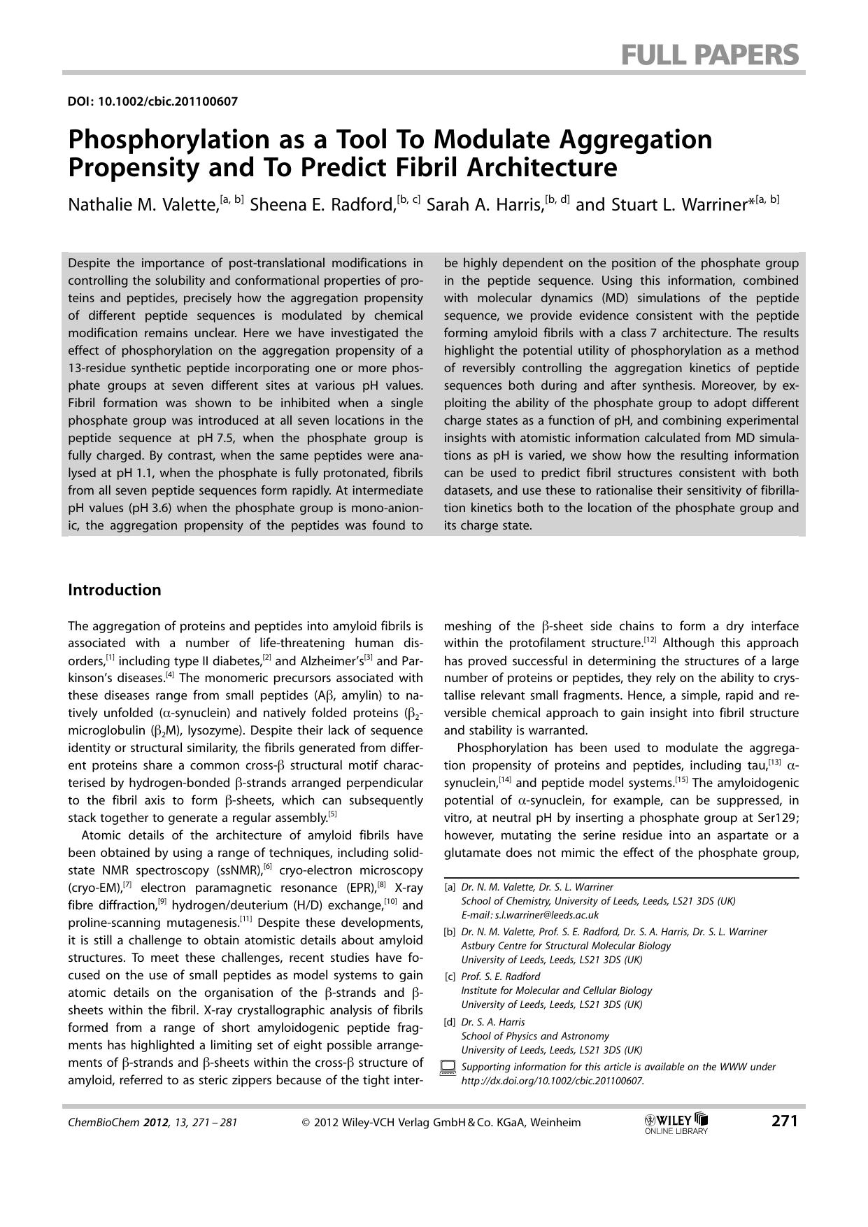 Phosphorylation as a Tool To Modulate Aggregation Propensity and To Predict Fibril Architecture by Unknown