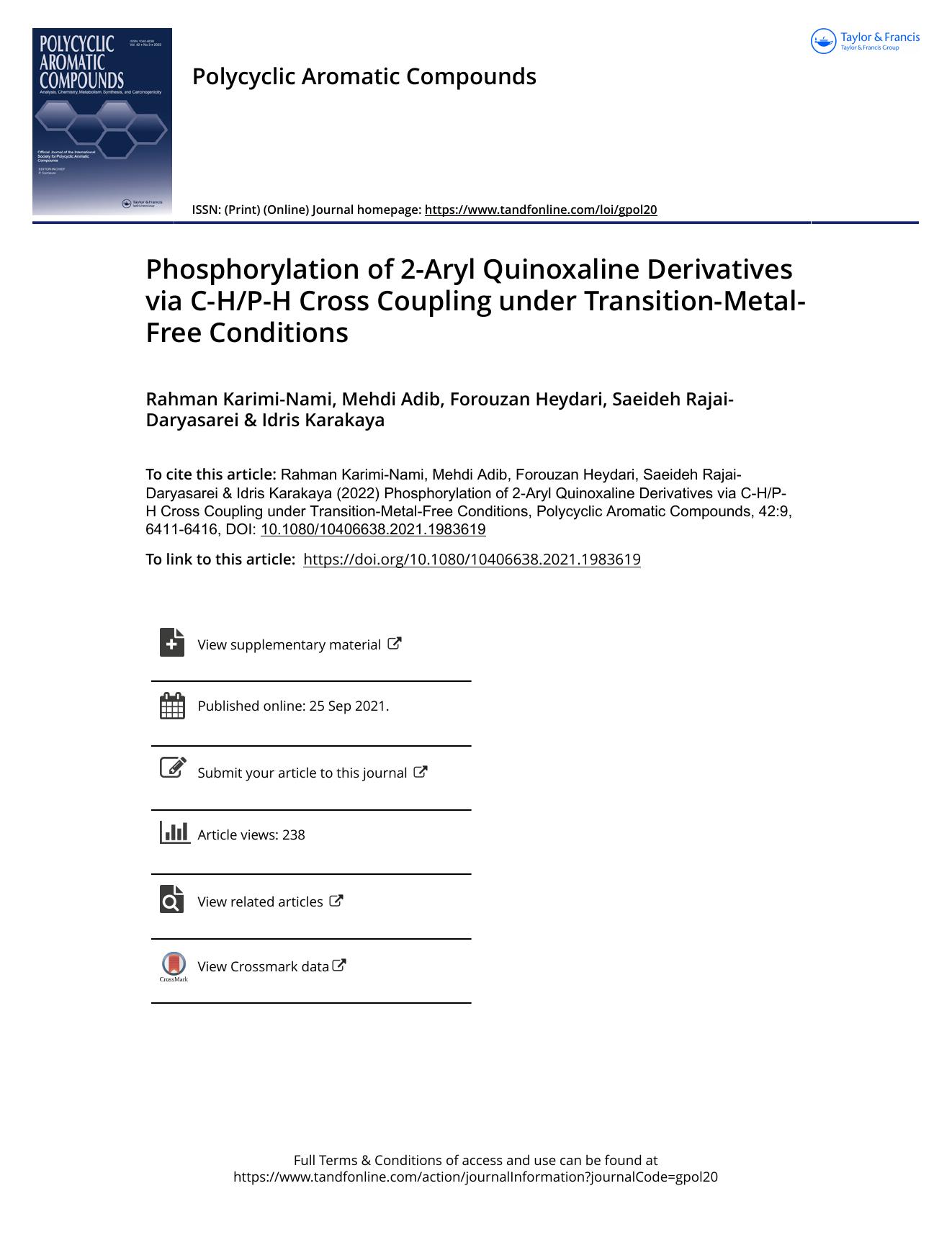 Phosphorylation of 2-Aryl Quinoxaline Derivatives via C-HP-H Cross Coupling under Transition-Metal-Free Conditions by Karimi-Nami Rahman & Adib Mehdi & Heydari Forouzan & Rajai-Daryasarei Saeideh & Karakaya Idris