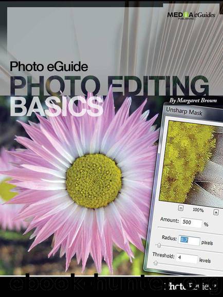 Photo Editing Basics by Brown Margaret