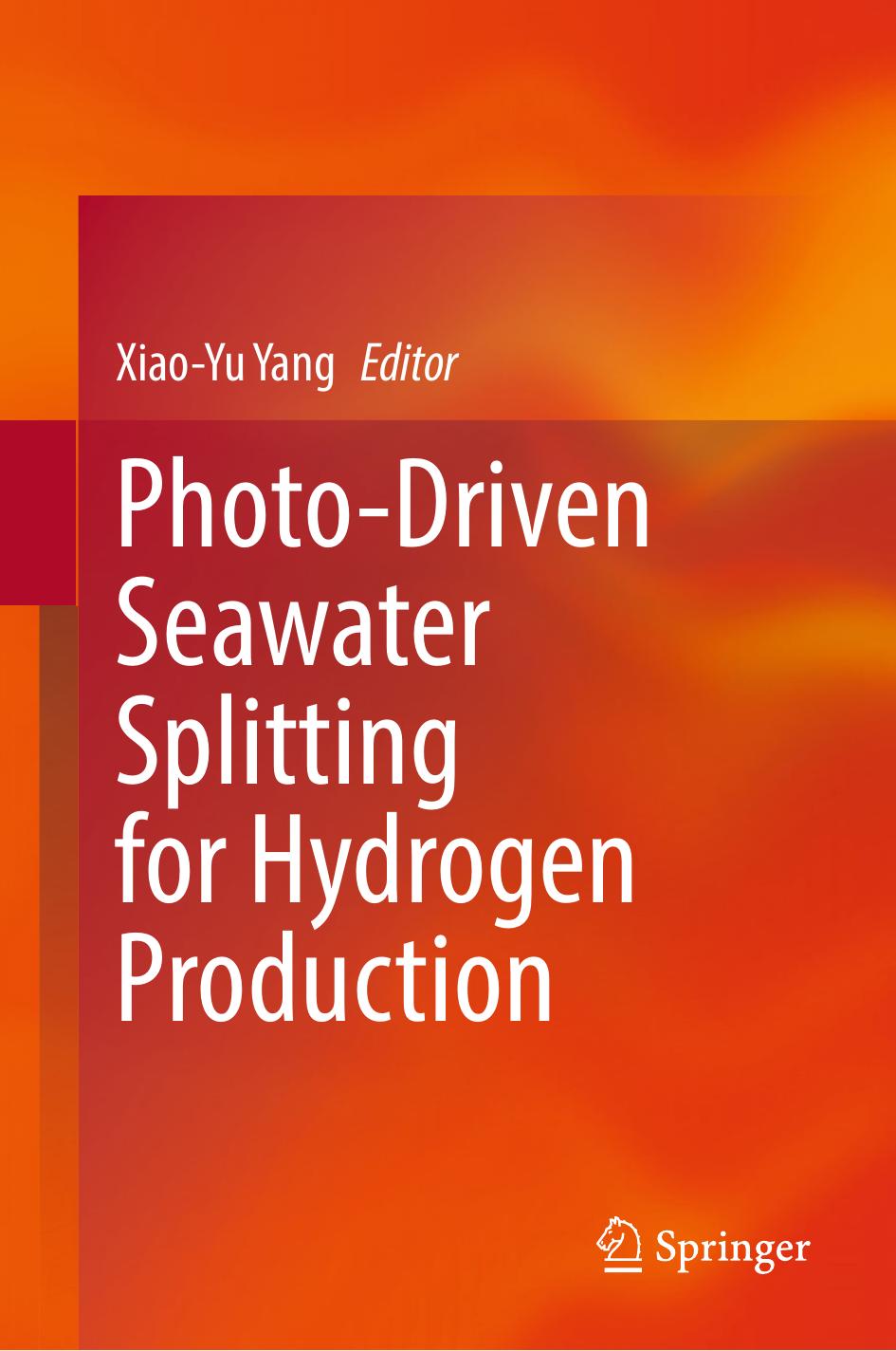 Photo-Driven Seawater Splitting for Hydrogen Production by Xiao-Yu Yang
