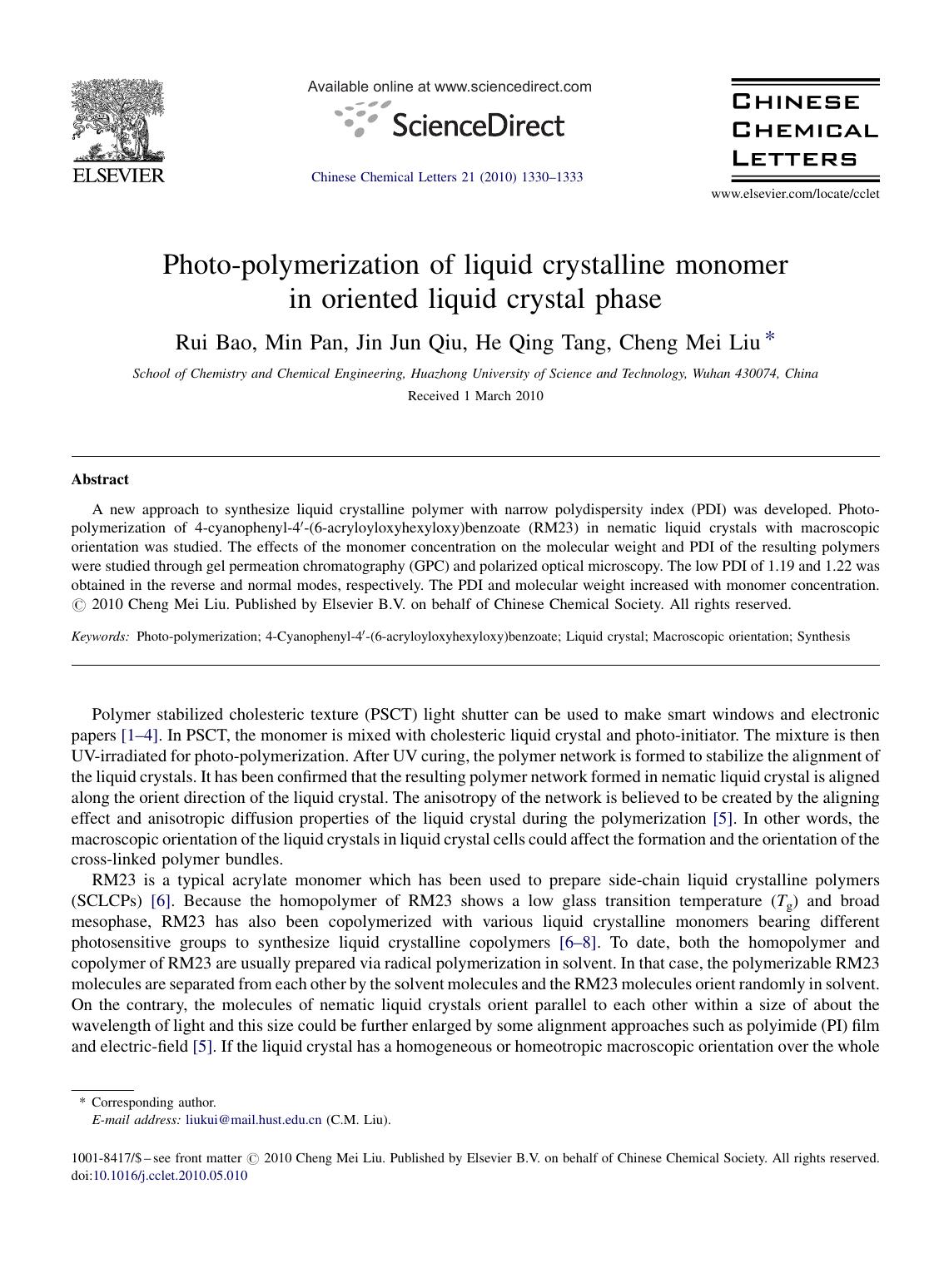 Photo-polymerization of liquid crystalline monomer in oriented liquid crystal phase by Rui Bao