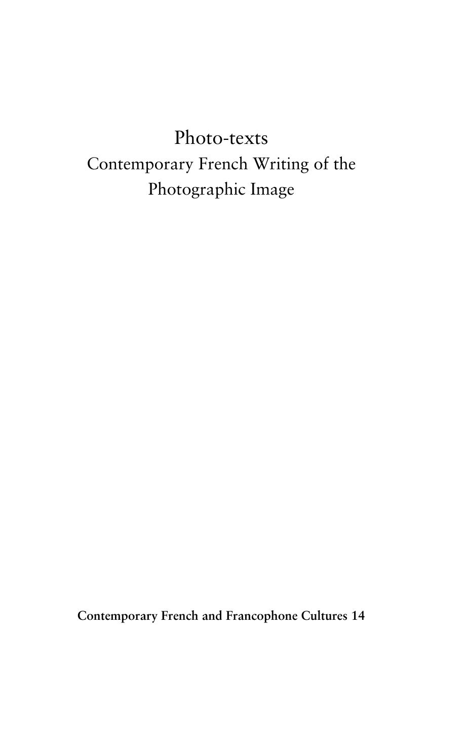 Photo-texts: Contemporary French Writing of the Photographic Image by Andy Stafford