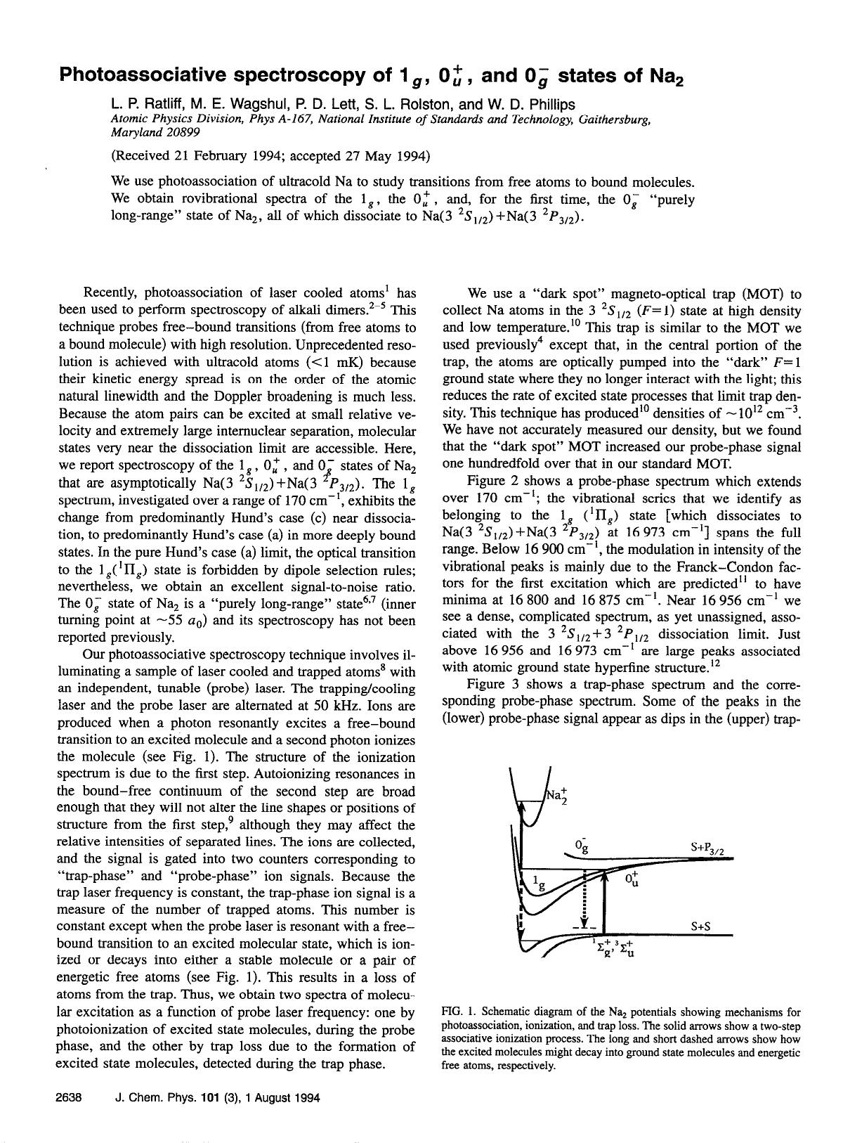 Photoassociative spectroscopy of 1g, 0+u, and 0-g states of Na2 by L. P. Ratliff; M. E. Wagshul; P. D. Lett; S. L. Rolston; W. D. Phillips