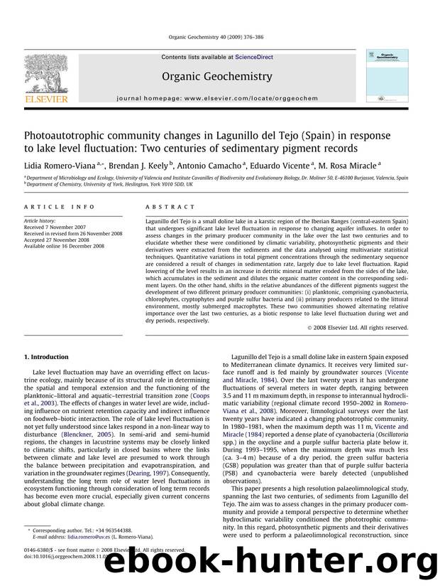 Photoautotrophic community changes in Lagunillo del Tejo (Spain) in response to lake level fluctuation: Two centuries of sedimentary pigment records by Lidia Romero-Viana; Brendan J. Keely; Antonio Camacho; Eduardo Vicente; M. Rosa Miracle