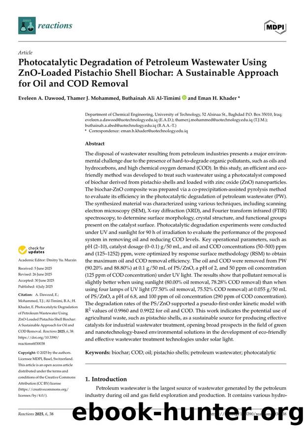 Photocatalytic Degradation of Petroleum Wastewater Using ZnO-Loaded Pistachio Shell Biochar: A Sustainable Approach for Oil and COD Removal by Eveleen A. Dawood Thamer J. Mohammed Buthainah Ali Al-Timimi & Eman H. Khader