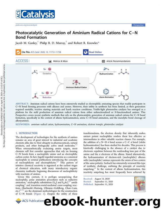 Photocatalytic Generation of Aminium Radical Cations for CâN Bond Formation by Jacob M. Ganley Philip R. D. Murray & Robert R. Knowles
