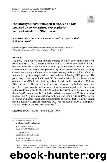 Photocatalytic characterization of BiOCl and BiOBr prepared by polyol-assisted coprecipitation for the elimination of NOx from air by A. Martínez-de la Cruz & K. A. Reyna-Cavazos & E. López Cuéllar & R. Morales Ibarra