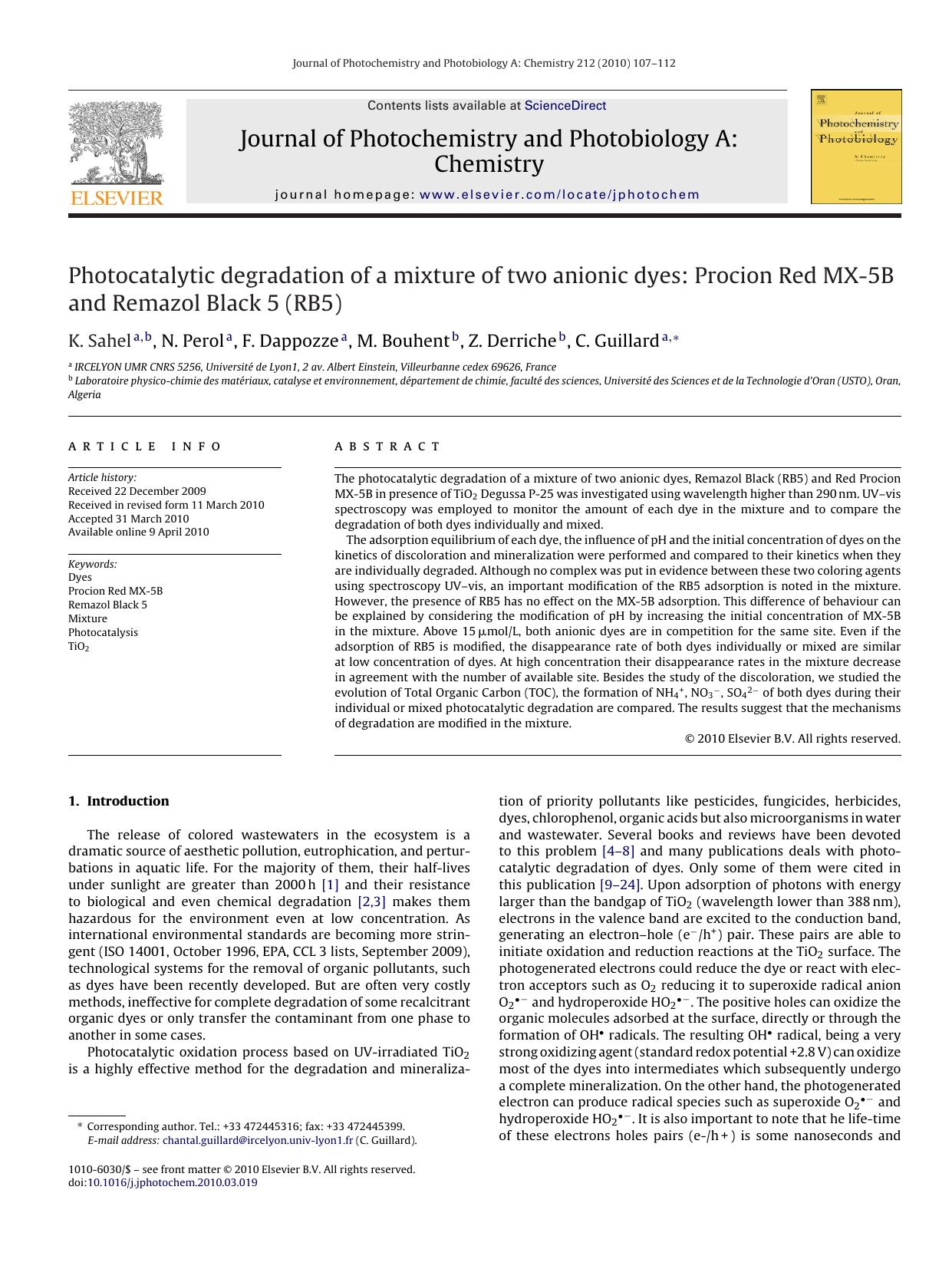 Photocatalytic degradation of a mixture of two anionic dyes: Procion Red MX-5B and Remazol Black 5 (RB5) by K. Sahel; N. Perol; F. Dappozze; M. Bouhent; Z. Derriche; C. Guillard