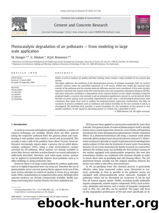 Photocatalytic degradation of air pollutants â From modeling to large scale application by M. Hunger; G. Hüsken; H.J.H. Brouwers