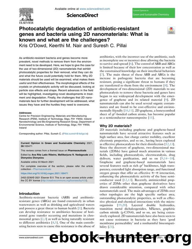Photocatalytic degradation of antibiotic-resistant genes and bacteria using 2D nanomaterials: What is known and what are the challenges? by Kris O'Dowd & Keerthi M. Nair & Suresh C. Pillai