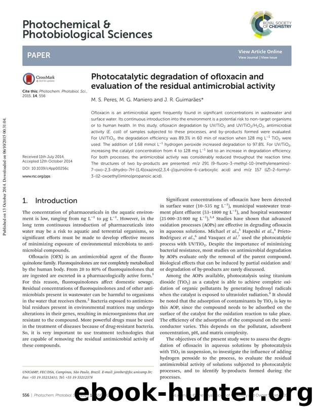 Photocatalytic degradation of ofloxacin and evaluation of the residual antimicrobial activity by M. S. Peres M. G. Maniero J. R. Guimarães