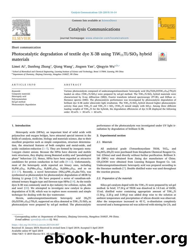 Photocatalytic degradation of textile dye X-3B using TiW11TiSiO2 hybrid materials by Limei Ai