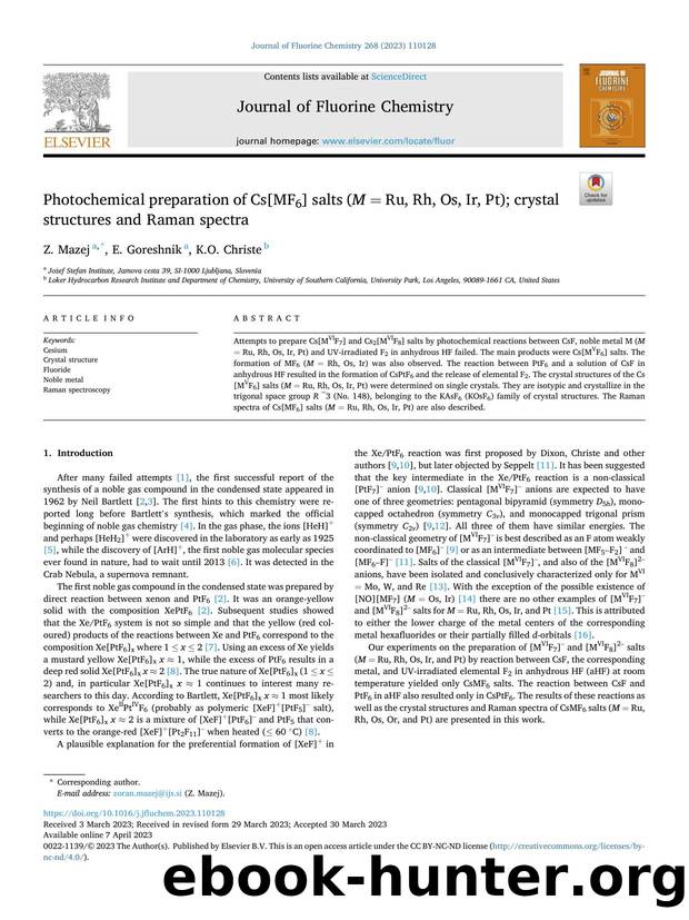 Photochemical preparation of Cs[MF6] salts ( M ÃÂ =ÃÂ Ru, Rh, Os, Ir, Pt); crystal structures and Raman spectra by Z. Mazej & E. Goreshnik & K.O. Christe