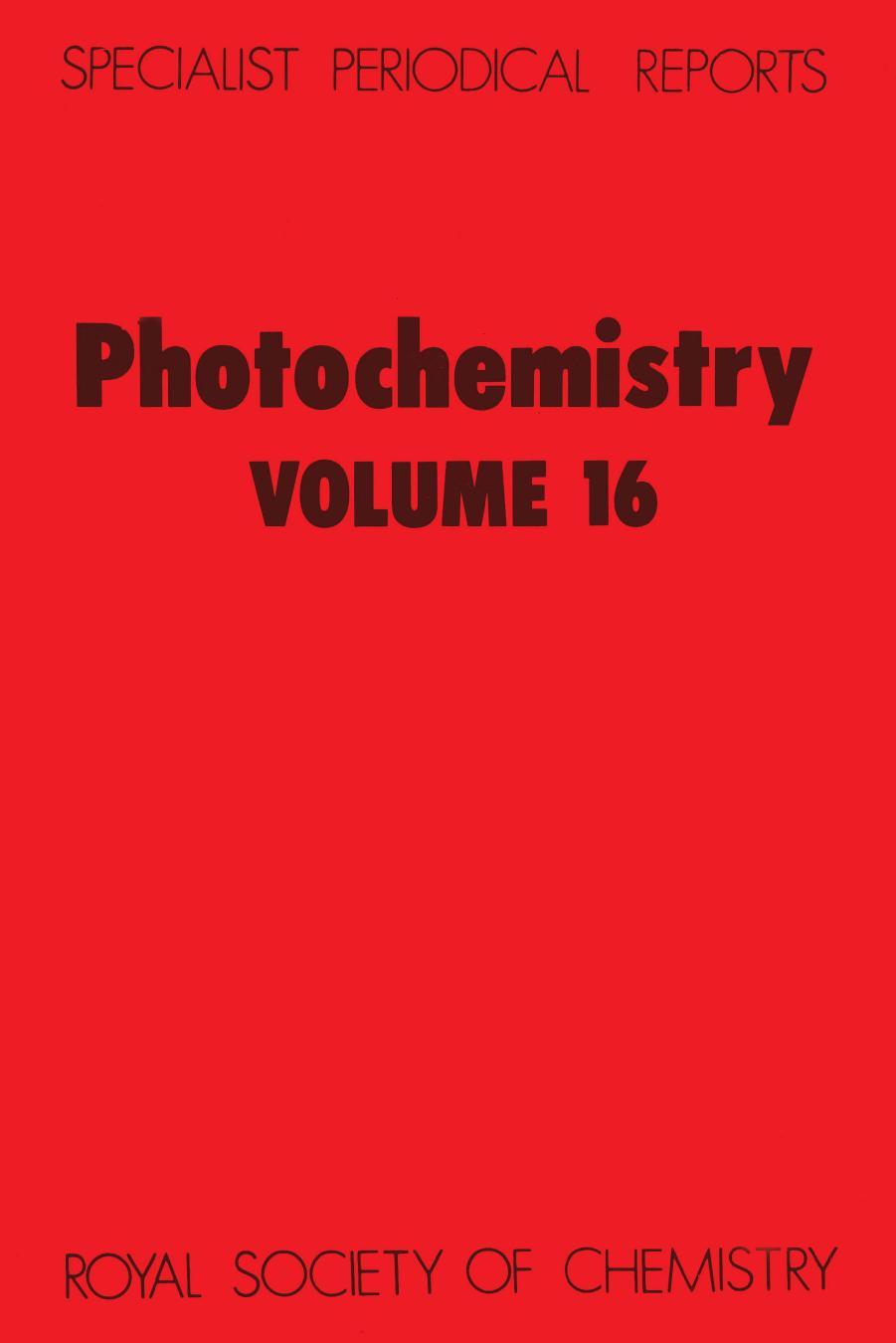 Photochemistry. Electronic book .: a review of the literature published between July 1983 and June 1984, Volume 16 by D. Bryce-Smith