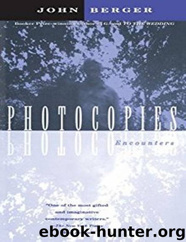 Photocopies: Encounters (Vintage International) by John Berger