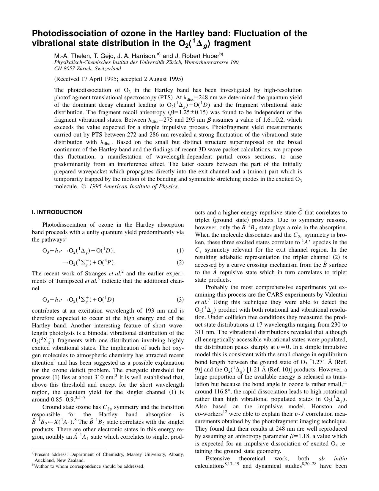 Photodissociation of ozone in the Hartley band: Fluctuation of the vibrational state distribution in the O 2 [ 1 D g ] fragment by M.-A. Thelen & T. Gejo & J. A. Harrison & and J. Robert Huber