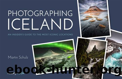 Photographing Iceland by Martin Schulz