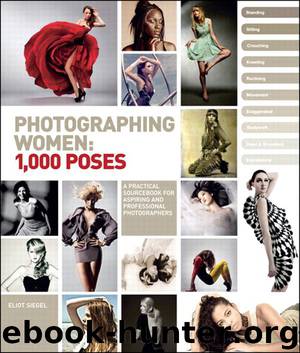 Photographing Women: 1,000 Poses by Siegel Eliot