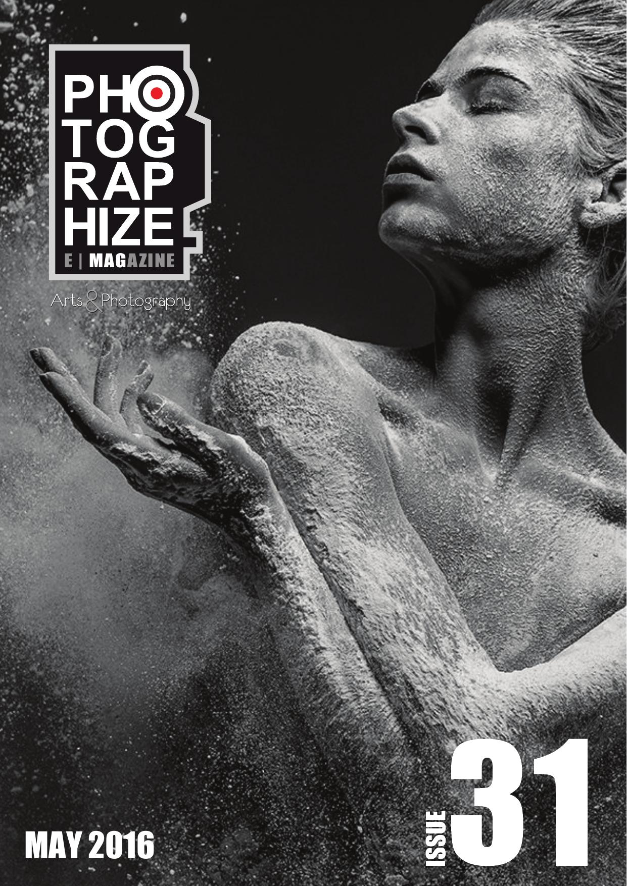 Photographize Magazine - Issue 31, May 2016 by Unknow