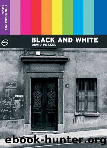Photography FAQs: Black and White by David Präkel