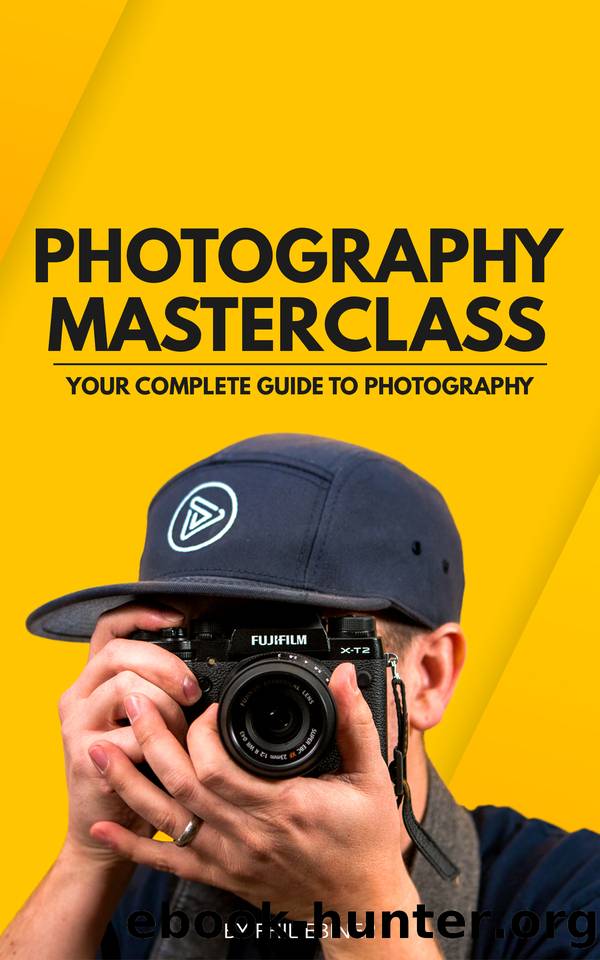 Photography Masterclass: Your Complete Guide to Photography by Shimizu-Jones Sam & Carnahan William & Gerke Alondra & Ebiner Phil