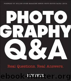 Photography Q&A: Real Questions. Real Answers. by Arias Zack