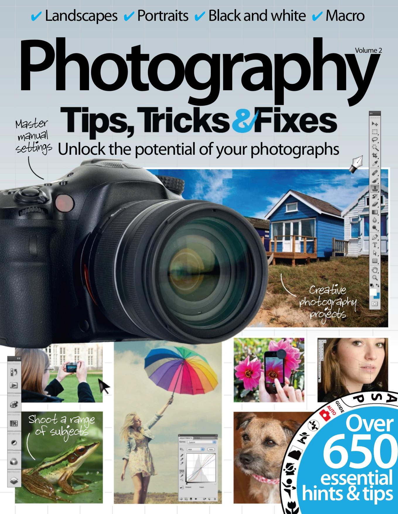 Photography Tips, Tricks & Fixes Vol. 2 by Unknow