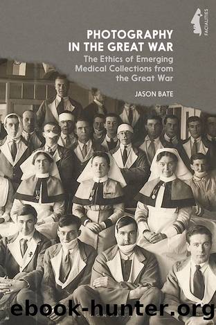 Photography in the Great War by Jason Bate