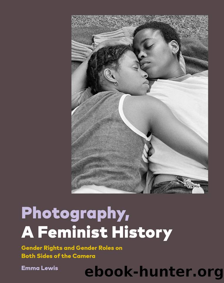 Photography, a Feminist History by Emma Lewis
