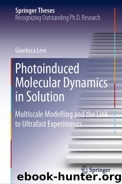 Photoinduced Molecular Dynamics in Solution by Gianluca Levi