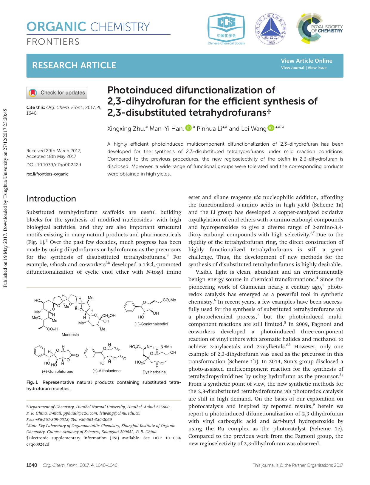 Photoinduced difunctionalization of 2,3-dihydrofuran for the efficient synthesis of 2,3-disubstituted tetrahydrofurans by Xingxing Zhu Man-Yi Han Pinhua Li Lei Wang