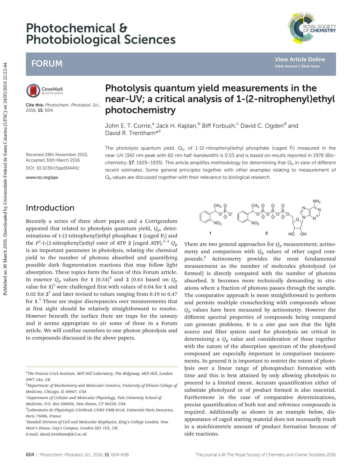 Photolysis quantum yield measurements in the near-UV; a critical analysis of 1-(2-nitrophenyl)ethyl photochemistry by John E. T. Corrie Jack H. Kaplan Biff Forbush David C. Ogden David R. Trentham