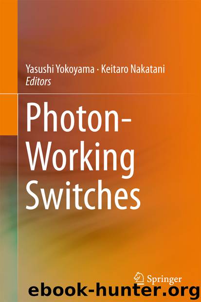 Photon-Working Switches by Yasushi Yokoyama & Keitaro Nakatani