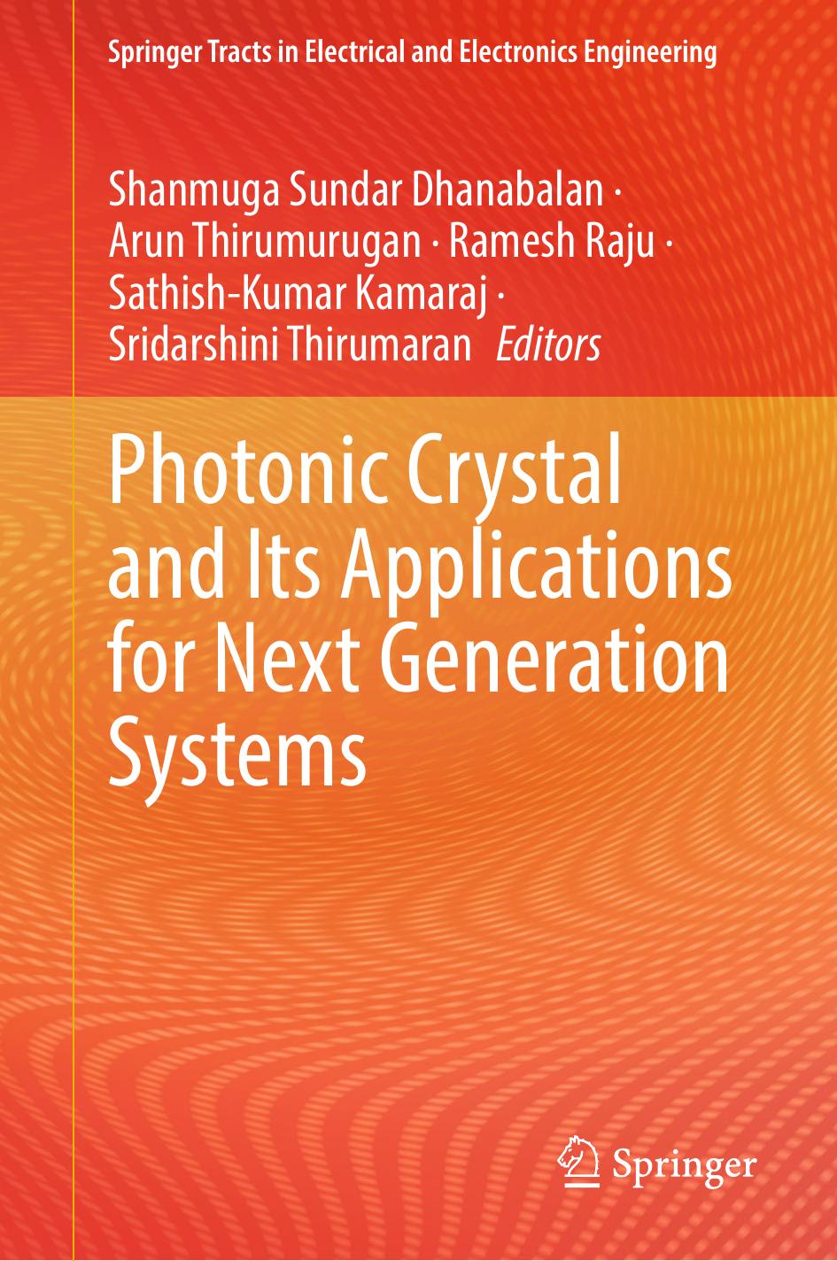 Photonic Crystal and Its Applications for Next Generation Systems by unknow