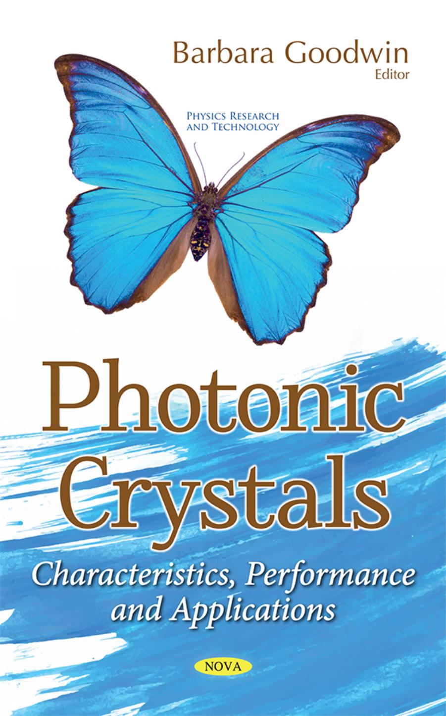 Photonic Crystals : Characteristics, Performance and Applications by Unknow