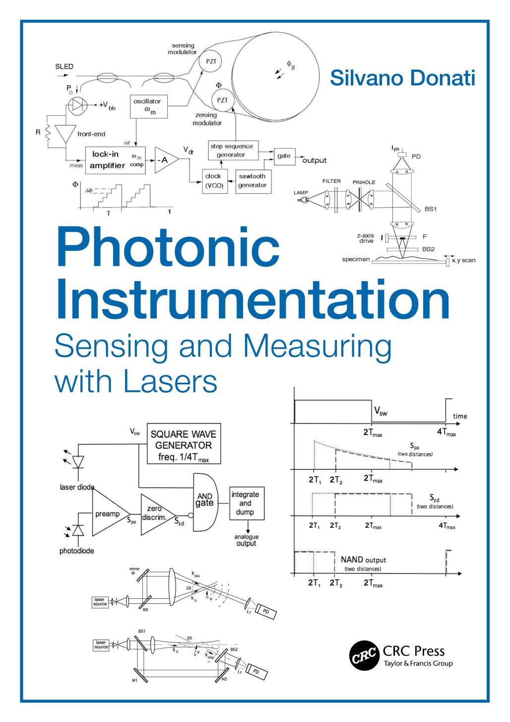 Photonic Instrumentation: Sensing and Measuring with Lasers by Silvano Donati