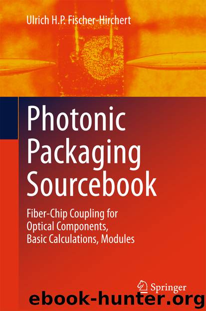 Photonic Packaging Sourcebook by Ulrich H. P. Fischer-Hirchert