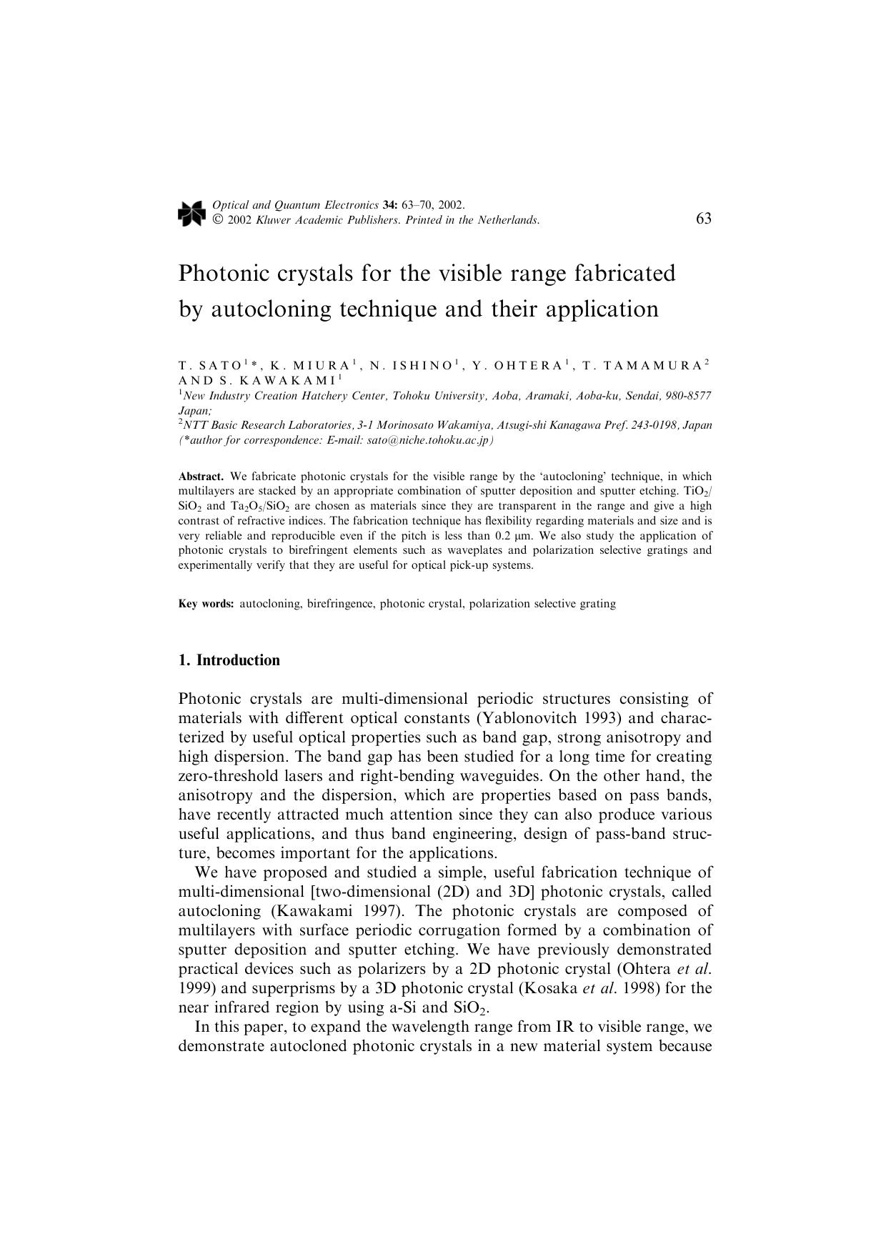 Photonic crystals for the visible range fabricated by autocloning technique and their application by Unknown