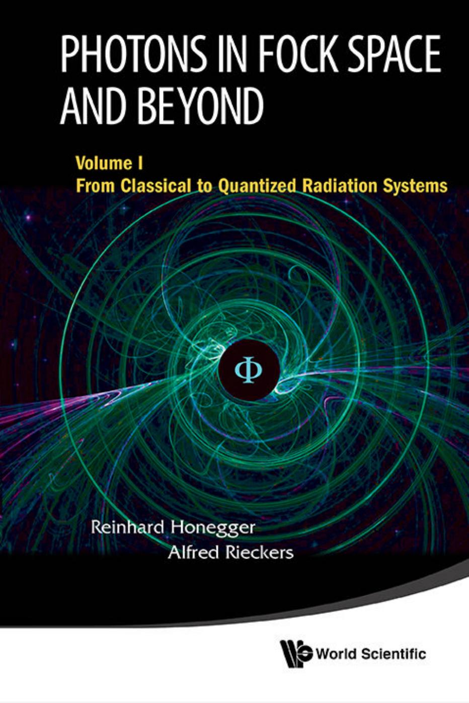 Photons in Fock Space and Beyond (In 3 Volumes) by Reinhard Honegger Alfred Rieckers