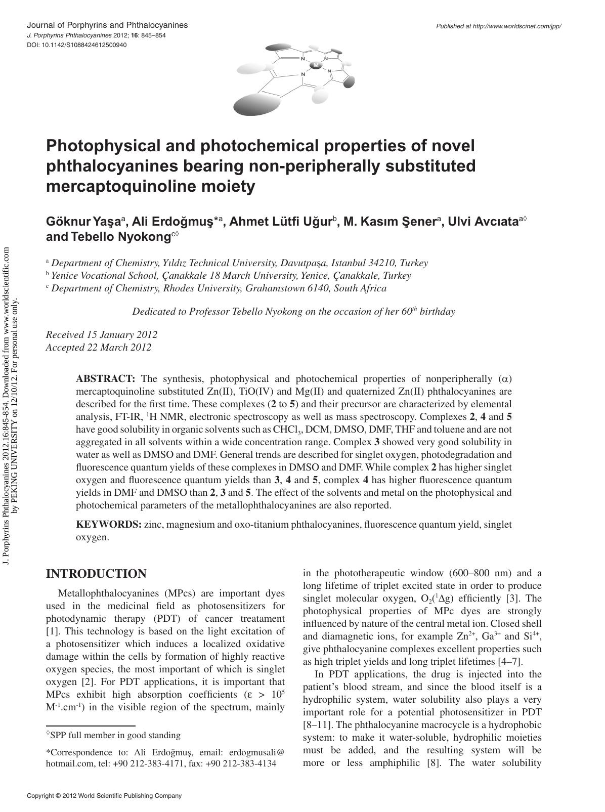 Photophysical and photochemical properties of novel phthalocyanines bearing non-peripherally substituted mercaptoquinoline moiety by Göknur Yaşa Ali Erdoğmuş Ahmet Lütfi Uğur M. Kasım Şener Ulvi Avcıata & Tebello Nyokong