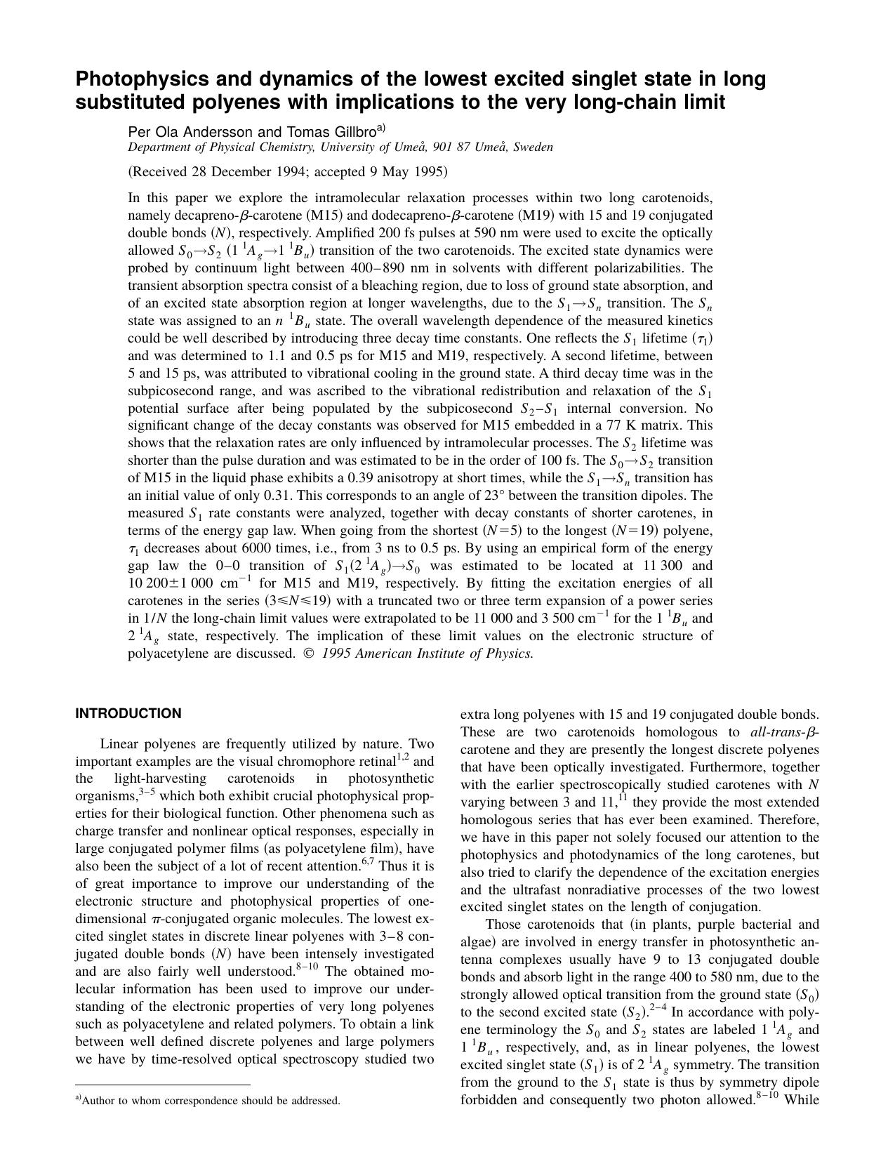 Photophysics and dynamics of the lowest excited singlet state in long substituted polyenes with implications to the very long-chain limit by Per Ola Andersson and Tomas Gillbro