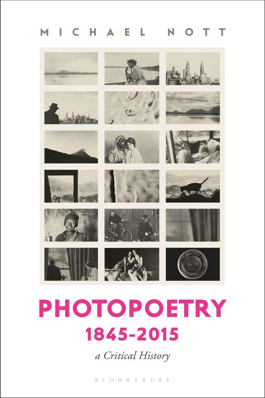 Photopoetry 1845-2015, a Critical History by Michael Nott