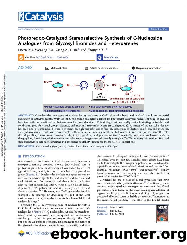 Photoredox-Catalyzed Stereoselective Synthesis of C-Nucleoside Analogues from Glycosyl Bromides and Heteroarenes by Liwen Xia Wenjing Fan Xiang-Ai Yuan & Shouyun Yu