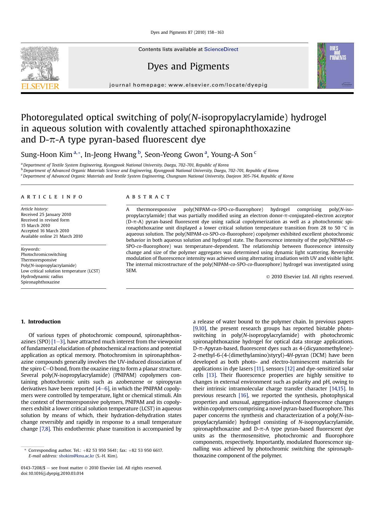 Photoregulated optical switching of poly(N-isopropylacrylamide) hydrogel in aqueous solution with covalently attached spironaphthoxazine and D-&pi;-A type pyran-based fluorescent dye by Sung-Hoon Kim; In-Jeong Hwang; Seon-Yeong Gwon; Young-A Son