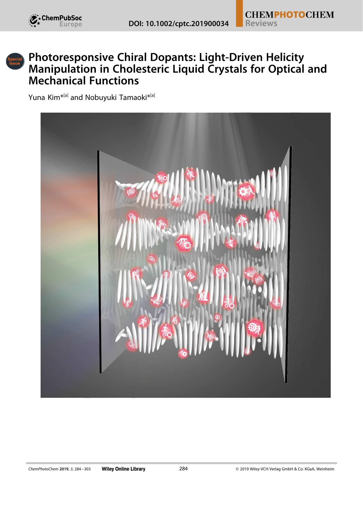 Photoresponsive Chiral Dopants: LightâDriven Helicity Manipulation in Cholesteric Liquid Crystals for Optical and Mechanical Functions by Unknown