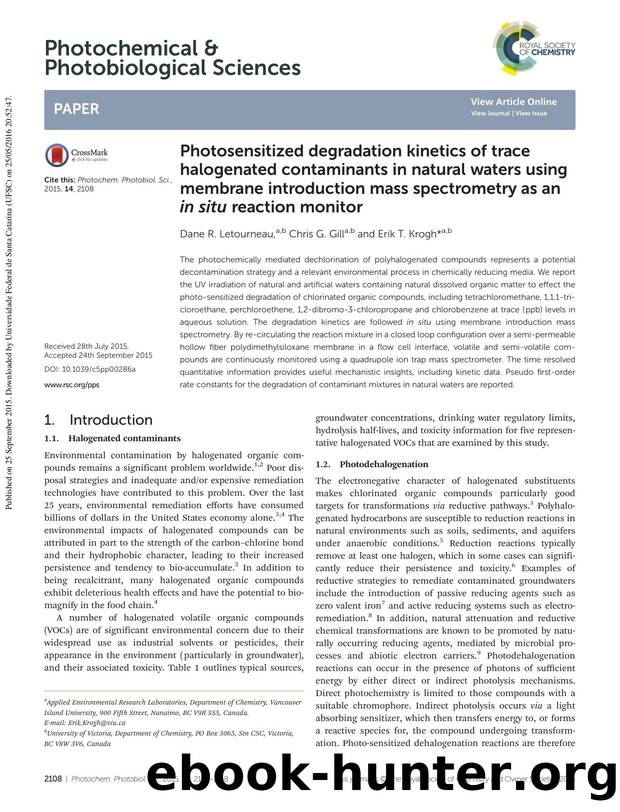 Photosensitized degradation kinetics of trace halogenated contaminants in natural waters using membrane introduction mass spectrometry as an in situ reaction monitor by Dane R. Letourneau Chris G. Gill Erik T. Krogh