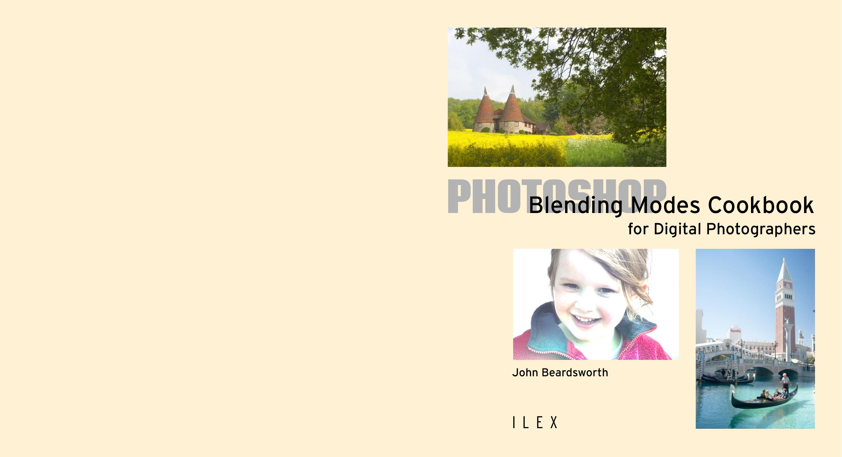 Photoshop Blending Modes Cookbook for Digital Photographers by (Malestrom)
