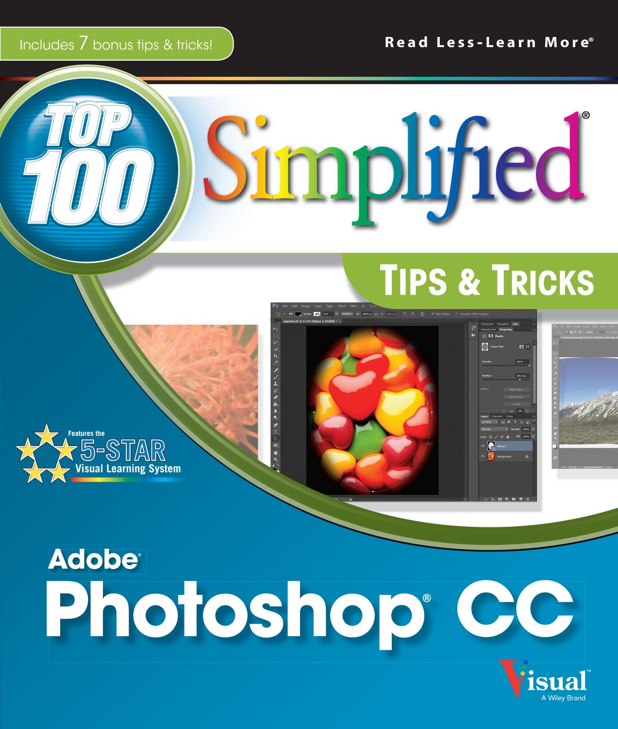 Photoshop CC Top 100 Simplified Tips and Tricks by Stan Sholik