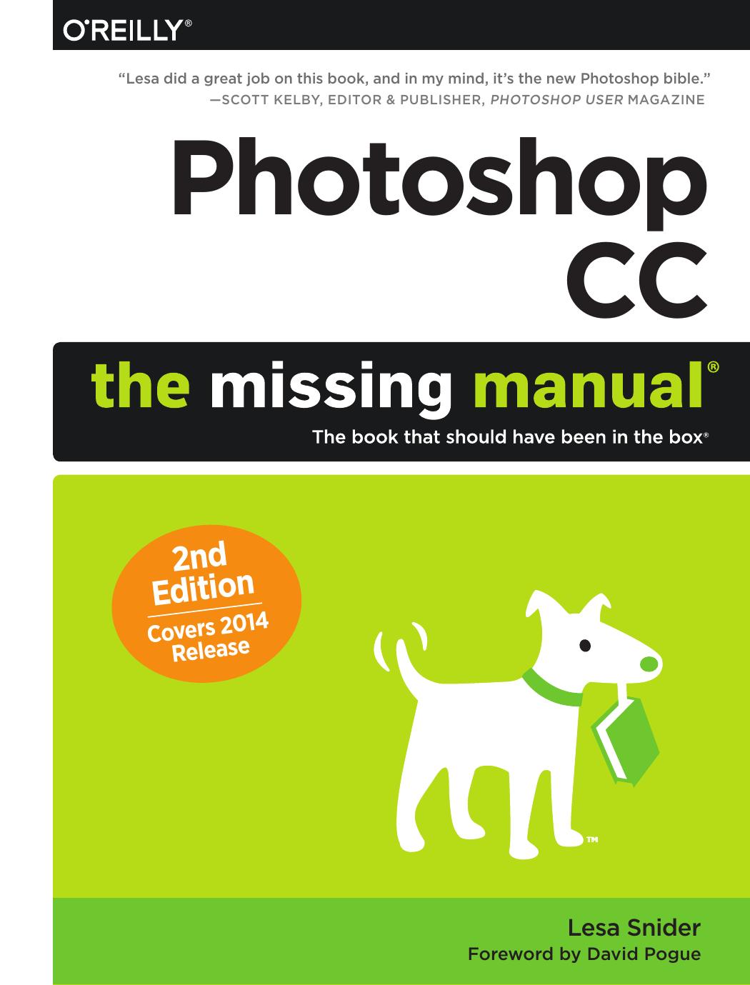 Photoshop CC: The Missing Manual by Lesa Snider